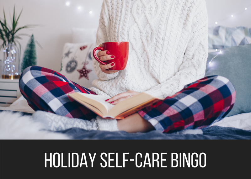 Holiday Self-Care Bingo