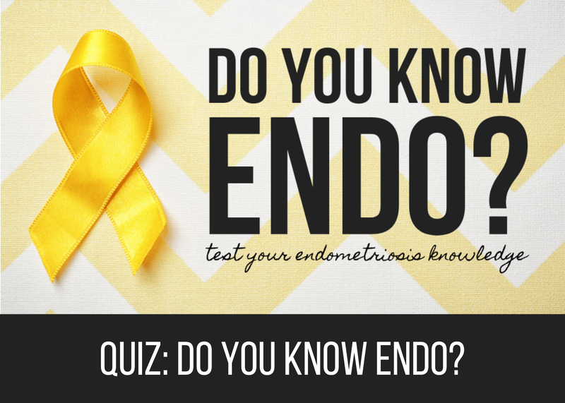 Quiz: Do You Know Endo?