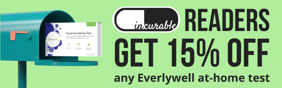 Incurable Readers Get 15% Off Any Everlywell At-Home Test