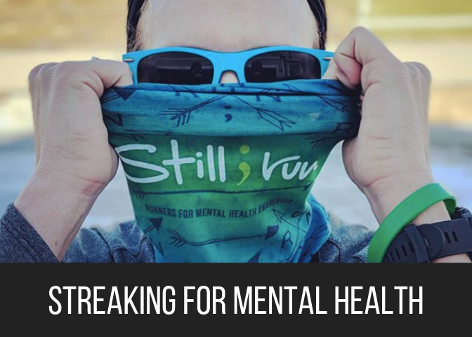 Streaking for Mental Health